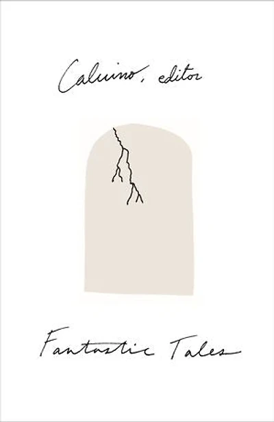 Fantastic Tales: Visionary and Everyday