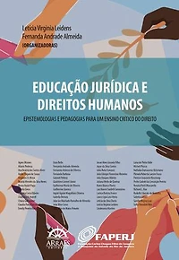 Educação jurídica e direitos humanos: Epistemologias e pedagogias para um ensino crítico do direito