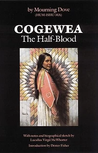Cogewea, the Half Blood: A Depiction of Great Montana Cattle Range
