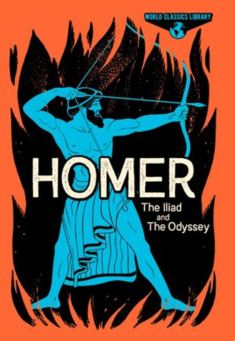 World Classics Library: Homer: The Iliad and The Odyssey