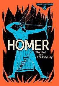 World Classics Library: Homer: The Iliad and The Odyssey