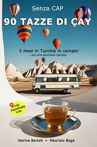 90 TAZZE DI ÇAY: 3 mesi in Turchia in camper e una parentesi cipriota