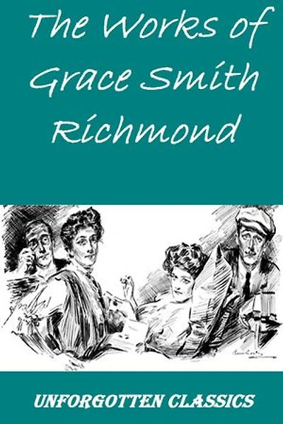 14 Works of Grace S. Richmond