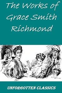 14 Works of Grace S. Richmond