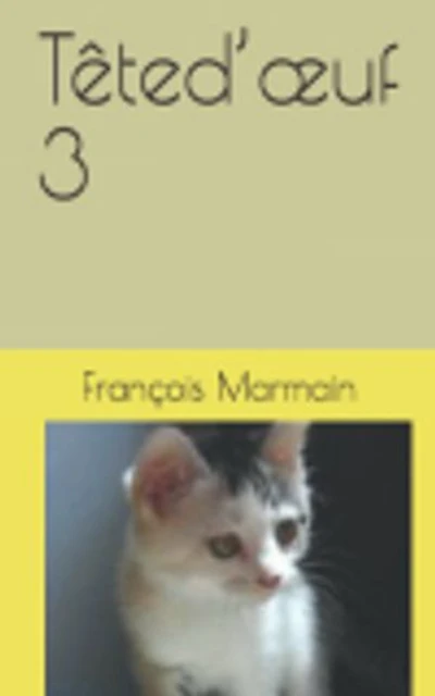 Têted'oeuf 3: livre 3