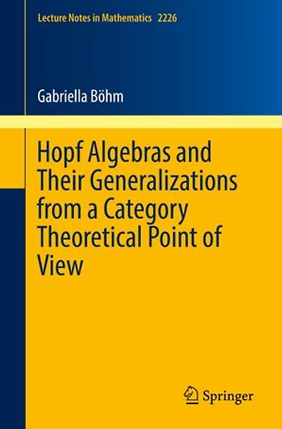 Hopf Algebras And Their Generalizations From A Category Theoretical Point Of View