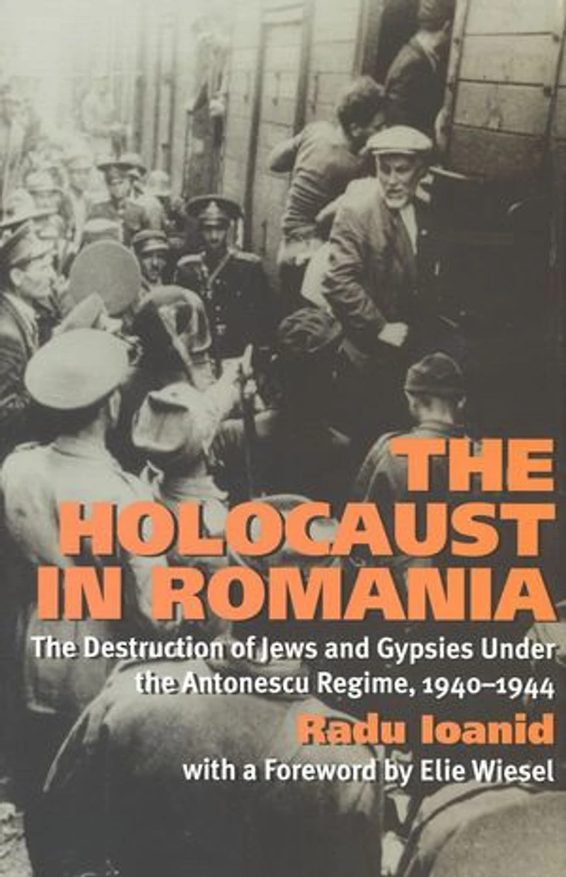the Holocaust Romania: Destruction of Jews and Roma under Antonescu Regime, 1940-1944