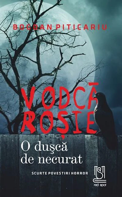Vodcă roșie: O dușcă de necurat