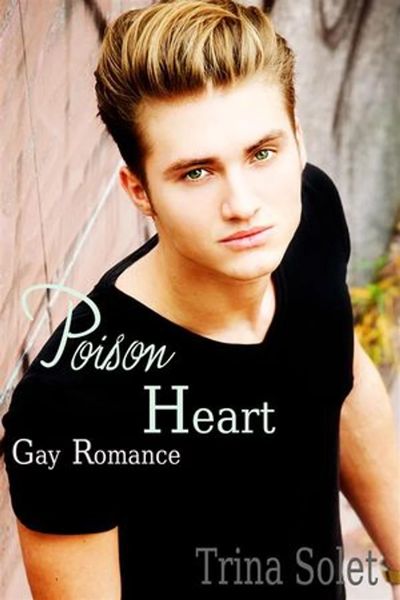 Poison Heart: Gay Fiction