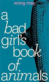 A Bad Girl's Book of Animals