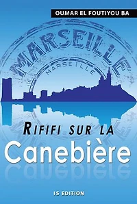 Rififi sur la Canebière