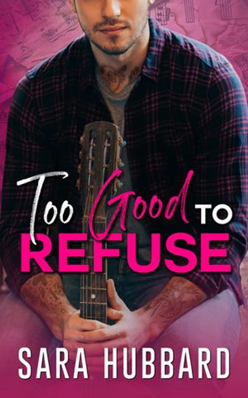 Too Good to Refuse: A Rock Star Romance