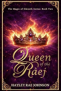 Queen of the Raej: The Magic of Omneth, #2