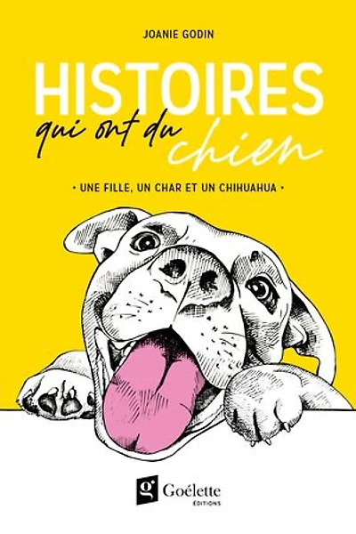 Histoires qui ont du chien – Une fille, un char et un chihuahua