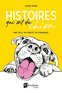 Histoires qui ont du chien – Une fille, un char et un chihuahua