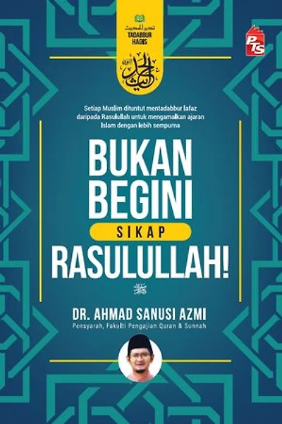 Bukan Begini Sikap Rasulullah!