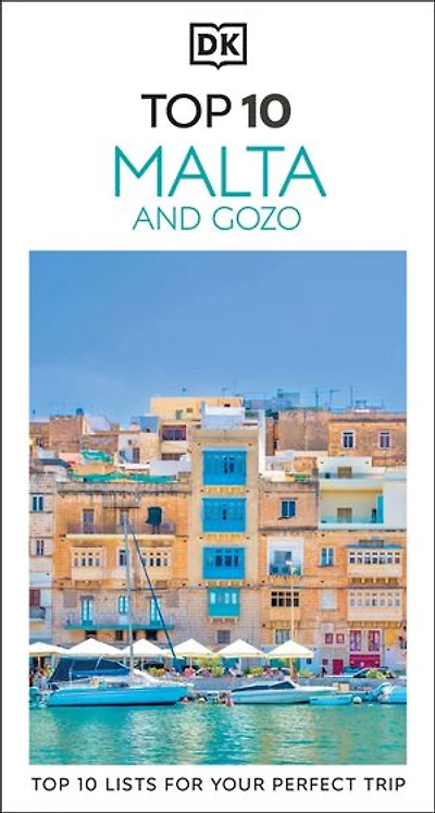 DK Top 10 Malta and Gozo: lists for your perfect trip, plus an all-weather folded map