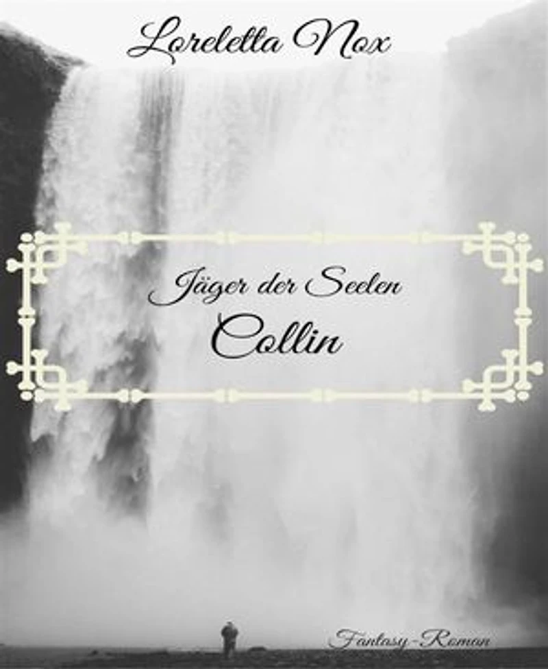 Jäger der Seelen - Collin