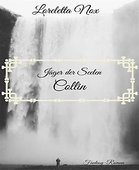 Jäger der Seelen - Collin