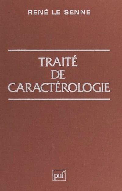 Traité de caractérologie: Suivi de Précis d'idéologie