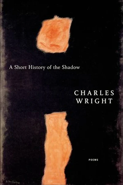 A Short History of the Shadow: Poems