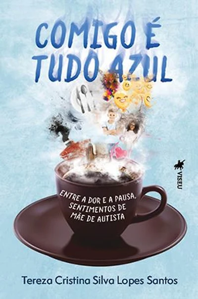 Comigo é tudo Azul: Entre a dor e a pausa, sentimentos de mãe de Autista
