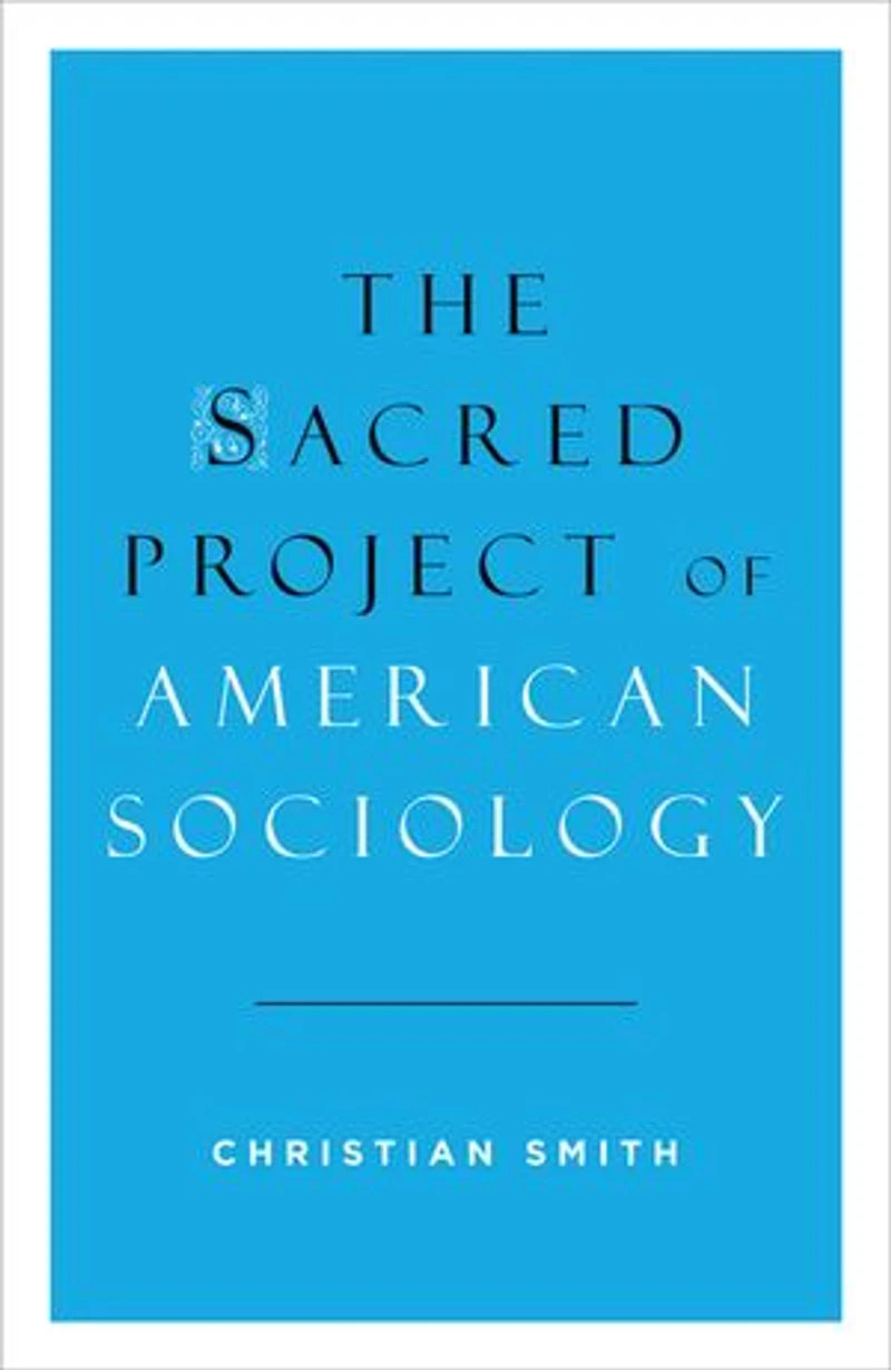 The Sacred Project of American Sociology