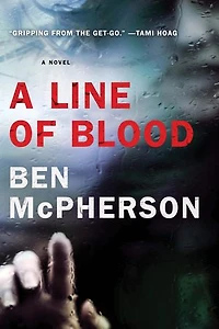 A Line of Blood: Novel