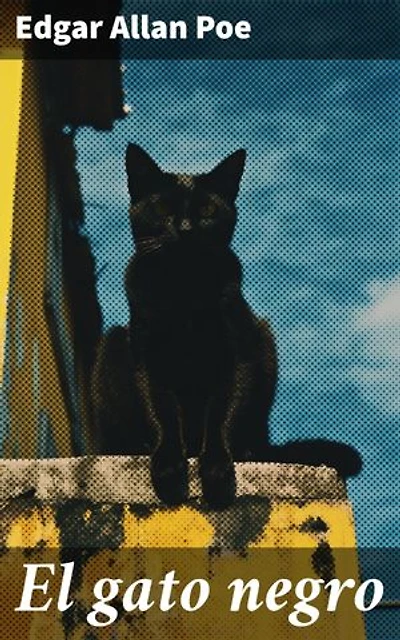 El gato negro: Obsesión y demencia en la oscuridad gótica