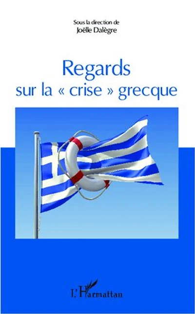 Regards sur la "crise" grecque