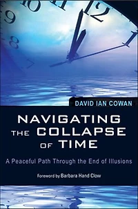 Navigating The Collapse Of Time: A Peaceful Path Through End Illusions