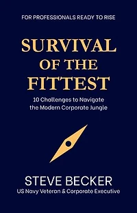 Survival of the Fittest: 10 Challenges to Navigate the Modern Corporate Jungle