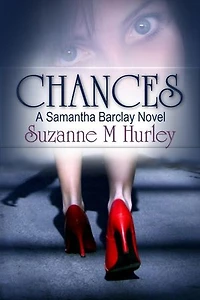 Chances: Samantha Barclay Mystery, #3