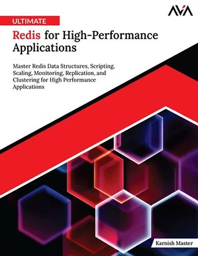 Ultimate Redis for High-Performance Applications