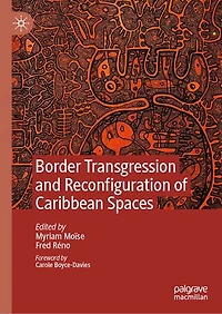 Border Transgression and Reconfiguration of Caribbean Spaces