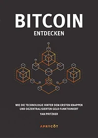 Bitcoin entdecken: Wie die Technologie hinter dem ersten knappen und dezentralisierten Geld funktioniert