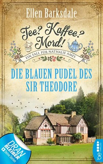 Tea? Coffee? Murder! - Blue Poodle Blues: A Black Feather Mystery