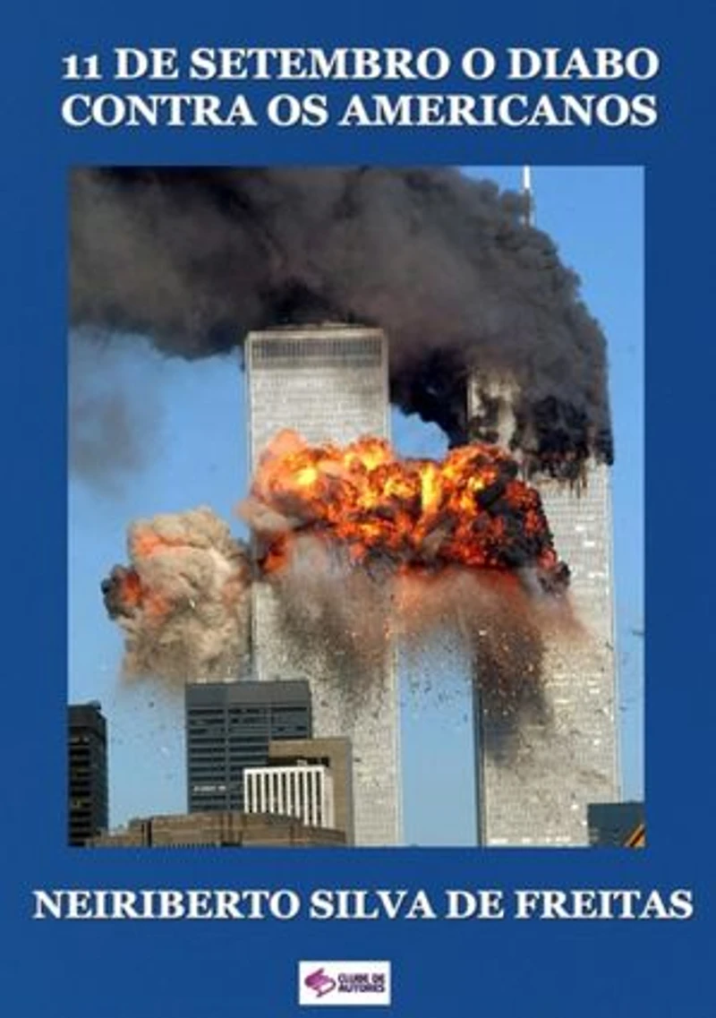 11 De Setembro O Diabo Contra Os Americanos
