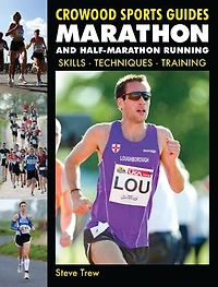 Marathon and Half-Marathon Running: Skills, Techniques, Training