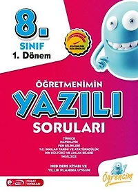 4211 8. Sınıf 1. Dönem Tüm Dersler Öğretmenimin Yazılı Soruları