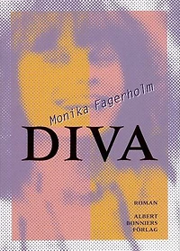 Diva : en uppväxts egna alfabet med docklaboratorium (en bonusberättelse ur framtiden)