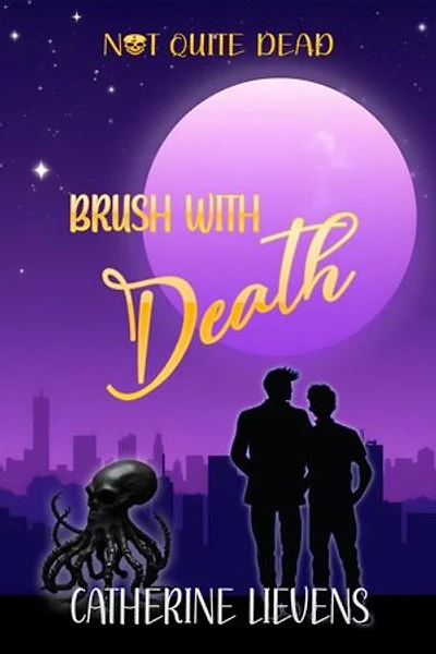 Brush with Death: Not Quite Dead, #3