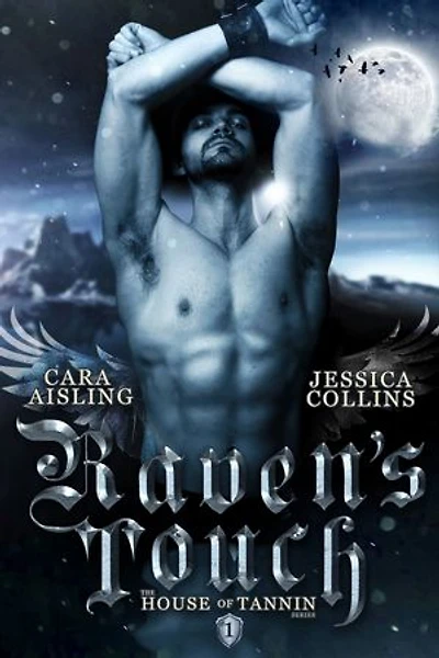 Raven's Touch: House of Tannin, #1