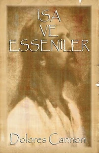 İSA VE ESSENİLER