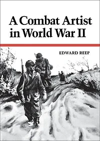 A Combat Artist World War Ii