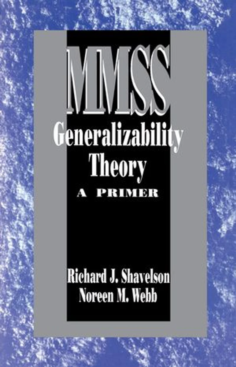 Generalizability Theory: A Primer