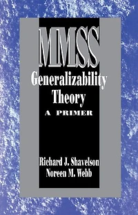 Generalizability Theory: A Primer