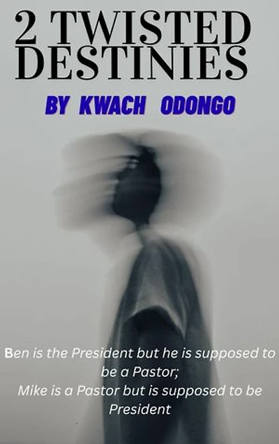 2 TWISTED DESTINIES: Ben is the President but is destined to be a pastor, Mike is a Pastor but is destined to be the President.