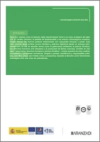 Conflictos medioambientales, eventos extremos y ordenamiento jurídico