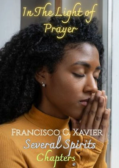 In the Light of Prayer: Mediumistic Book